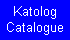 Katalog/Catalogue